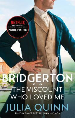 Bridgerton: The Viscount Who Loved Me (Bridgertons Book 2)(English, Paperback, Quinn Julia)
