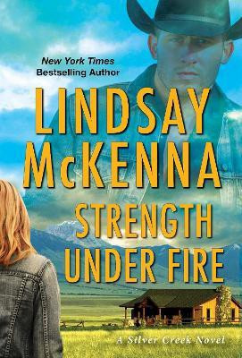 Strength Under Fire(English, Paperback, McKenna Lindsay)