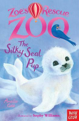 Zoe's Rescue Zoo: The Silky Seal Pup(English, Paperback, Cobb Amelia)