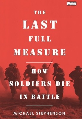 The Last Full Measure(English, Hardcover, Stephenson Michael)