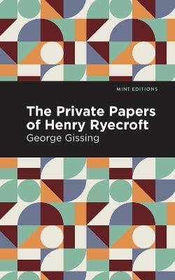 The Private Papers of Henry Ryecroft(English, Hardcover, Gissing George)