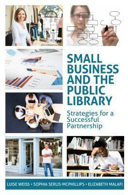 Small Business and the Public Library(English, Paperback, American Library Association)