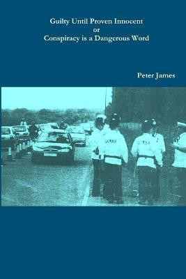 Guilty Until Proven Innocent(English, Paperback, James Peter)