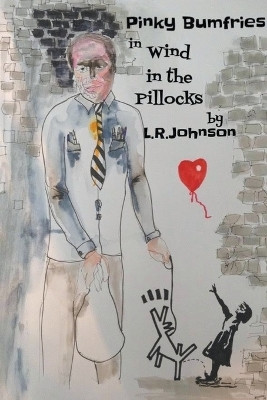 Pinky Bumfries in Wind In The Pillocks(English, Paperback, Johnson L R)