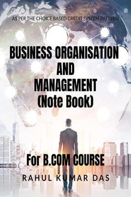 BUSINESS ORGANISATION AND MANAGEMENT(English, Paperback, Rahul Kumar Das)