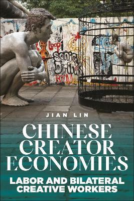 Chinese Creator Economies(English, Hardcover, Lin Jian)
