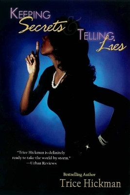 Keeping Secrets & Telling Lies(English, Paperback, Hickman Trice)