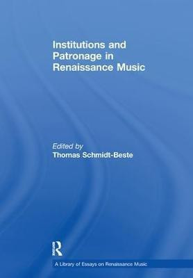 Institutions and Patronage in Renaissance Music(English, Paperback, unknown)