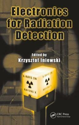 Electronics for Radiation Detection(English, Hardcover, unknown)