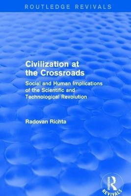 Civilization at the Crossroads : Social and Human Implications of the Scientific and Technological Revolution (International Arts and Sciences Press)(English, Hardcover, Richta Radovan)