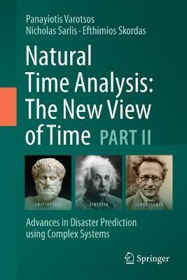 Natural Time Analysis: The New View of Time, Part II(English, Hardcover, Varotsos Panayiotis)
