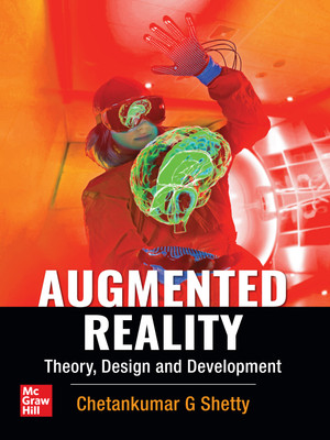 Augmented Reality - Theory, Design and Development(Paperback, Chetankumar G Shetty)