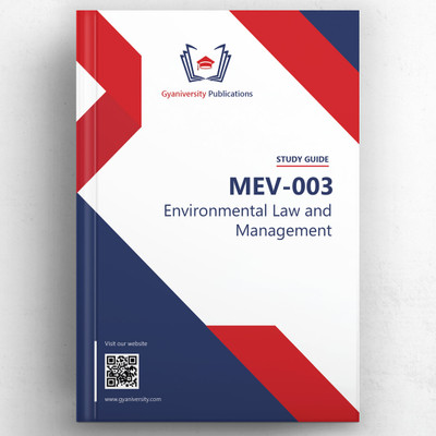 MEV-003: Environmental Law and Management (IGNOU Study Guide Book)(English, Hardcover, Gyaniversity Publication)