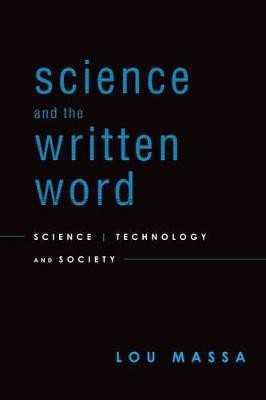 Science and the Written Word(English, Paperback, Massa Lou)