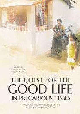 The Quest for the Good Life in Precarious Times(English, Paperback, unknown)