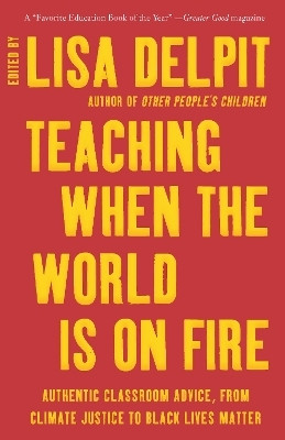 Teaching When the World Is on Fire(English, Paperback, unknown)