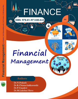 Financial Management(Paperback, Dr.N.Prakash, Dr.K.Chinnachakkravarthi, Dr.P.Umadevi, Dr.M.Lakshmi Shree)