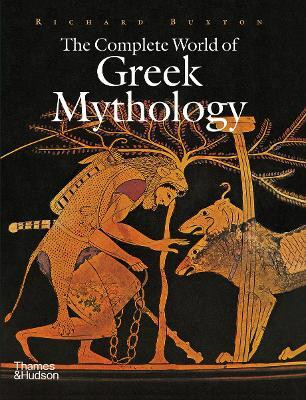 The Complete World of Greek Mythology(English, Hardcover, Buxton Richard)