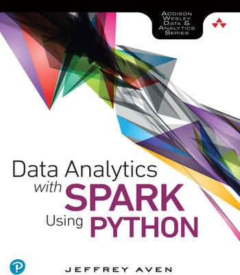 Data Analytics with Spark Using Python (1st Edition) | By Pearson(English, Paperback, Jeffrey, Aven)