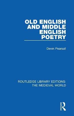 Old English and Middle English Poetry(English, Paperback, Pearsall Derek)