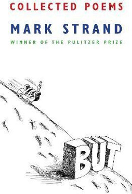 Collected Poems of Mark Strand(English, Paperback, Strand Mark)