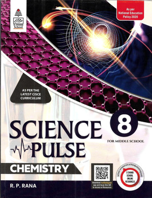 SCIENCE PULSE CHEMISTRY ICSE FOR CLASS-8(Paperback, R.P RANA)