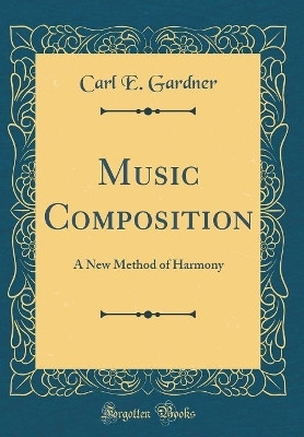 Music Composition(English, Hardcover, Gardner Carl E.)