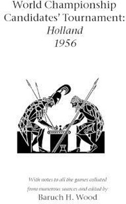 World Championship Candidates' Tournament - Holland 1956(English, Paperback, unknown)