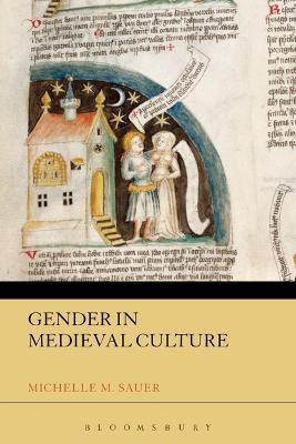 Gender in Medieval Culture(English, Electronic book text, Sauer Michelle M. Dr)