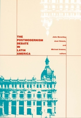 The Postmodernism Debate in Latin America(English, Paperback, unknown)