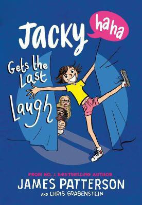 Jacky Ha-Ha Gets the Last Laugh(English, Paperback, Patterson James)