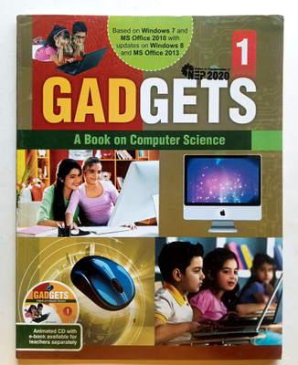 GADGETS A BOOK OF COMPUTER SCIENCE CLASS-1(Paperback, Aman Kasana)
