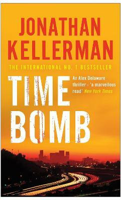 Time Bomb (Alex Delaware series, Book 5)(English, Paperback, Kellerman Jonathan)