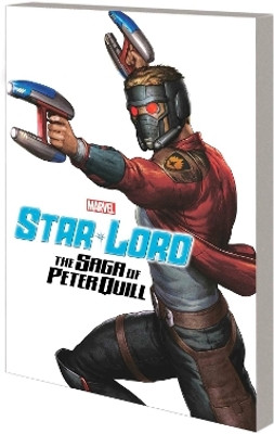 Star-Lord: The Saga of Peter Quill(English, Paperback, Marvel Comics)