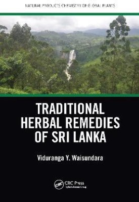 Traditional Herbal Remedies of Sri Lanka(English, Electronic book text, unknown)