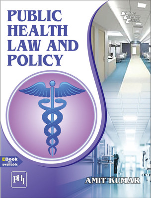 Public Health Law and Policy(English, Paperback, Kumar Amit)
