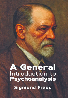 A General Introduction to Psychoanalysis(Paperback, Sigmund Freud)