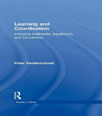 Learning and Coordination(English, Electronic book text, Vanderschraaf Peter)
