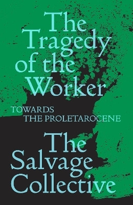 The Tragedy of the Worker(English, Paperback, Allinson Jamie)