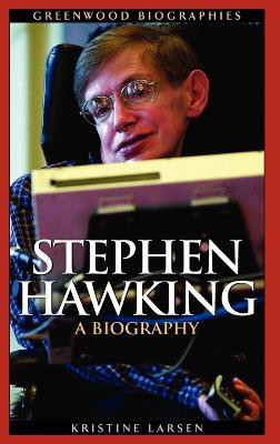 Stephen Hawking(English, Hardcover, Larsen Kristine M.)