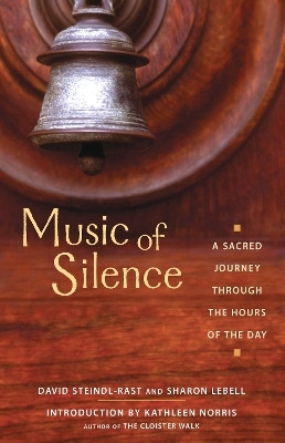 Music of Silence(English, Paperback, Steindl-Rast Brother David)