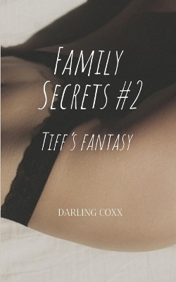 Family Secrets(English, Paperback, Coxx Darling)