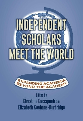 Independent Scholars Meet the World(English, Paperback, unknown)