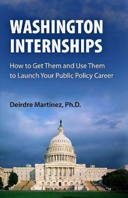 Washington Internships(English, Paperback, Martinez Deirdre)