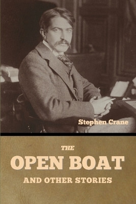 The Open Boat and Other Stories(English, Paperback, Crane Stephen)