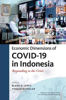 Economic Dimensions of COVID-19 in Indonesia(English, Hardcover, unknown)