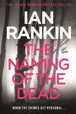 The Naming Of The Dead(English, Paperback, Rankin Ian)