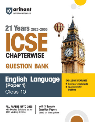 Arihant ICSE English Language (Paper-1) Class 10th | 21 Years (2025 - 2005) Chapterwise Topicwise Question Bank and 3 Sample Question Papers | With Examiner�s Comments & Student Tips(English, Hardcover, unknown)