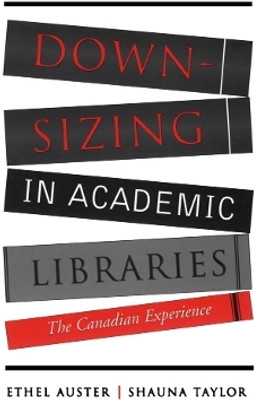 Downsizing in Academic Libraries(English, Electronic book text, Auster Ethel)