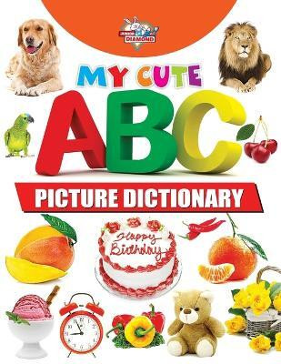 My Cute ABC Picture Dictionary(English, Paperback, Priyanka)